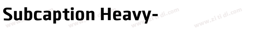 Subcaption Heavy字体转换